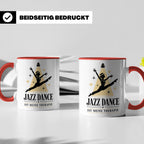 Jazz Dance Tasse Jazz Dance ist meine Therapie - Geschenk fü – Rot [farbe:rot]