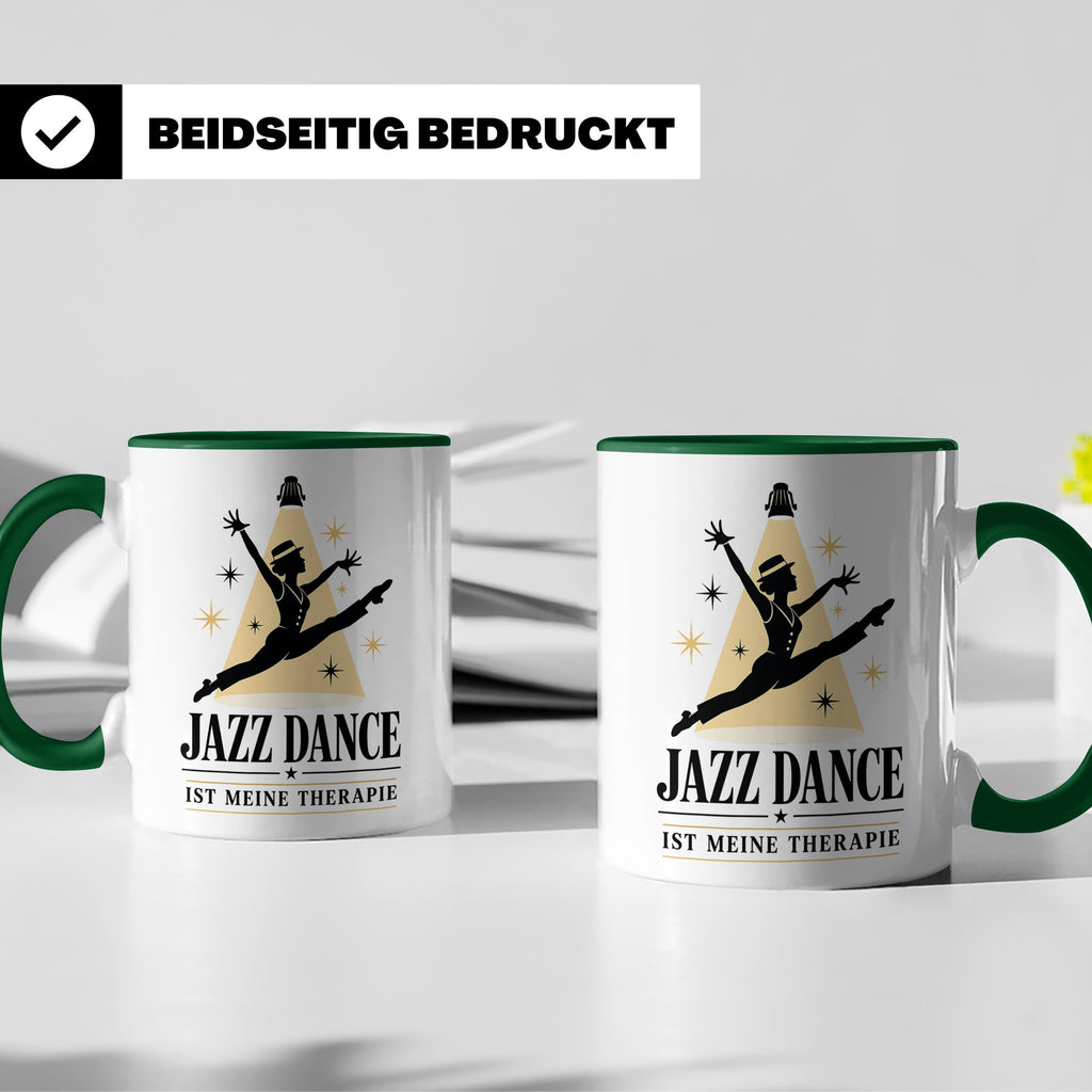 Jazz Dance Tasse Jazz Dance ist meine Therapie - Geschenk fü – Grün [farbe:grün]