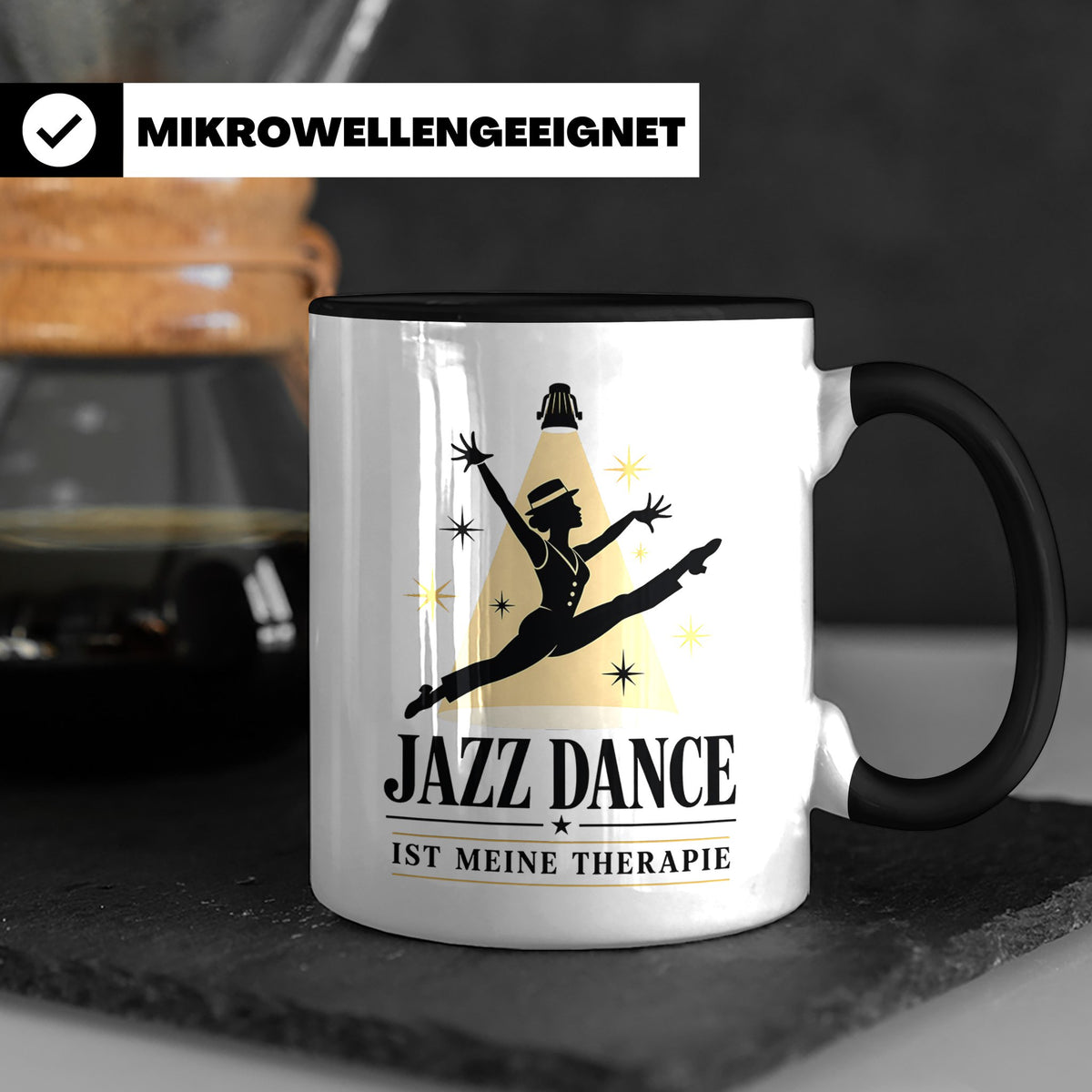 Jazz Dance Tasse Jazz Dance ist meine Therapie - Geschenk fü – Schwarz [farbe:schwarz]