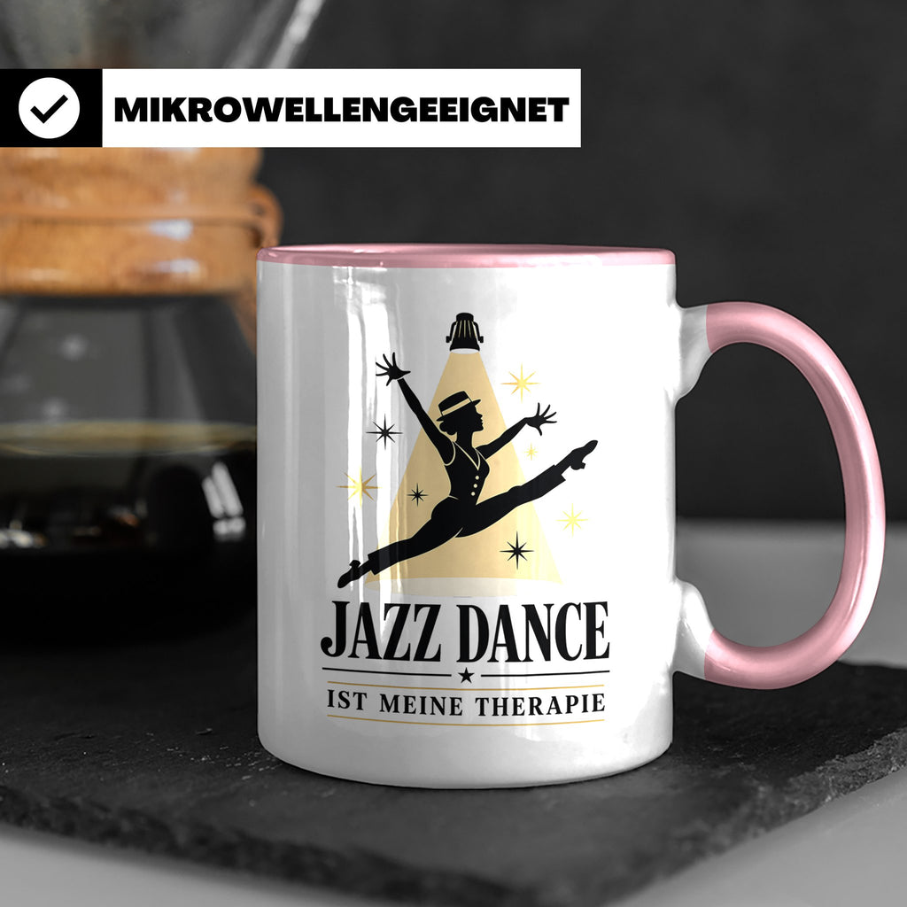 Jazz Dance Tasse Jazz Dance ist meine Therapie - Geschenk fü – Rosa [farbe:rosa]