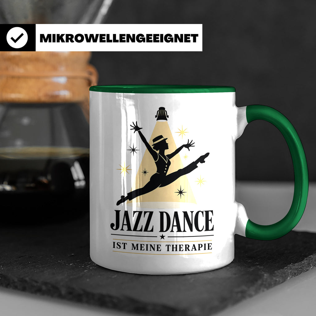 Jazz Dance Tasse Jazz Dance ist meine Therapie - Geschenk fü – Grün [farbe:grün]