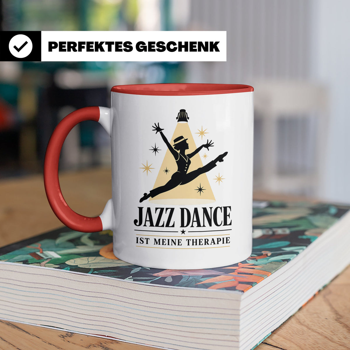 Jazz Dance Tasse Jazz Dance ist meine Therapie - Geschenk fü – Rot [farbe:rot]