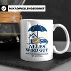 Versicherungsmakler Tasse Alles wird gut der Versicherungsma – Weiß [farbe:weiß]