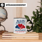 Sozialarbeiter Tasse Alles wird gut der Sozialarbeiter ist j – Schwarz [farbe:schwarz]