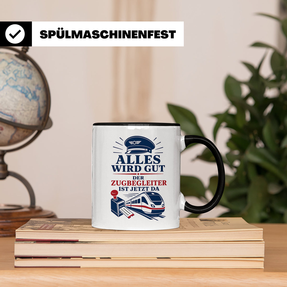 Zugbegleiter Tasse Alles wird gut der Zugbegleiter ist jetzt – Schwarz [farbe:schwarz]