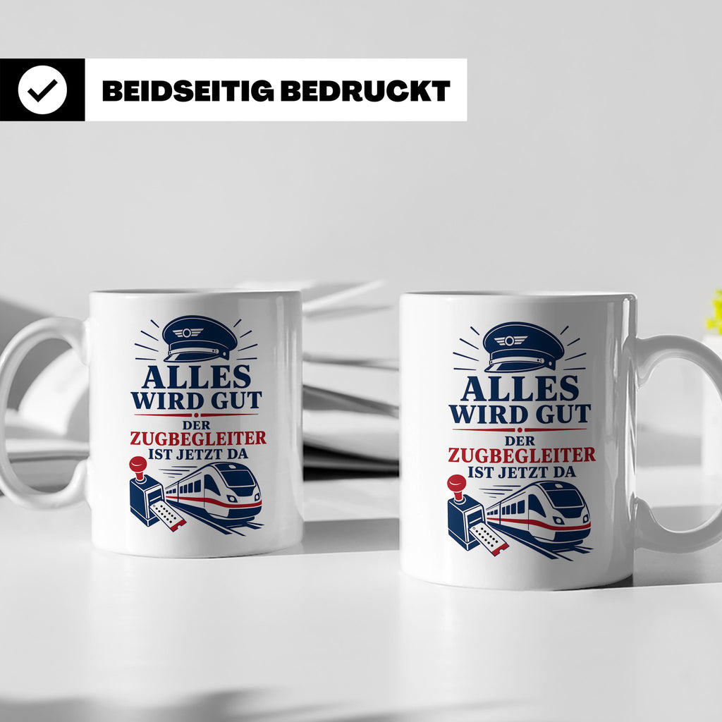 Zugbegleiter Tasse Alles wird gut der Zugbegleiter ist jetzt – Weiß [farbe:weiß]