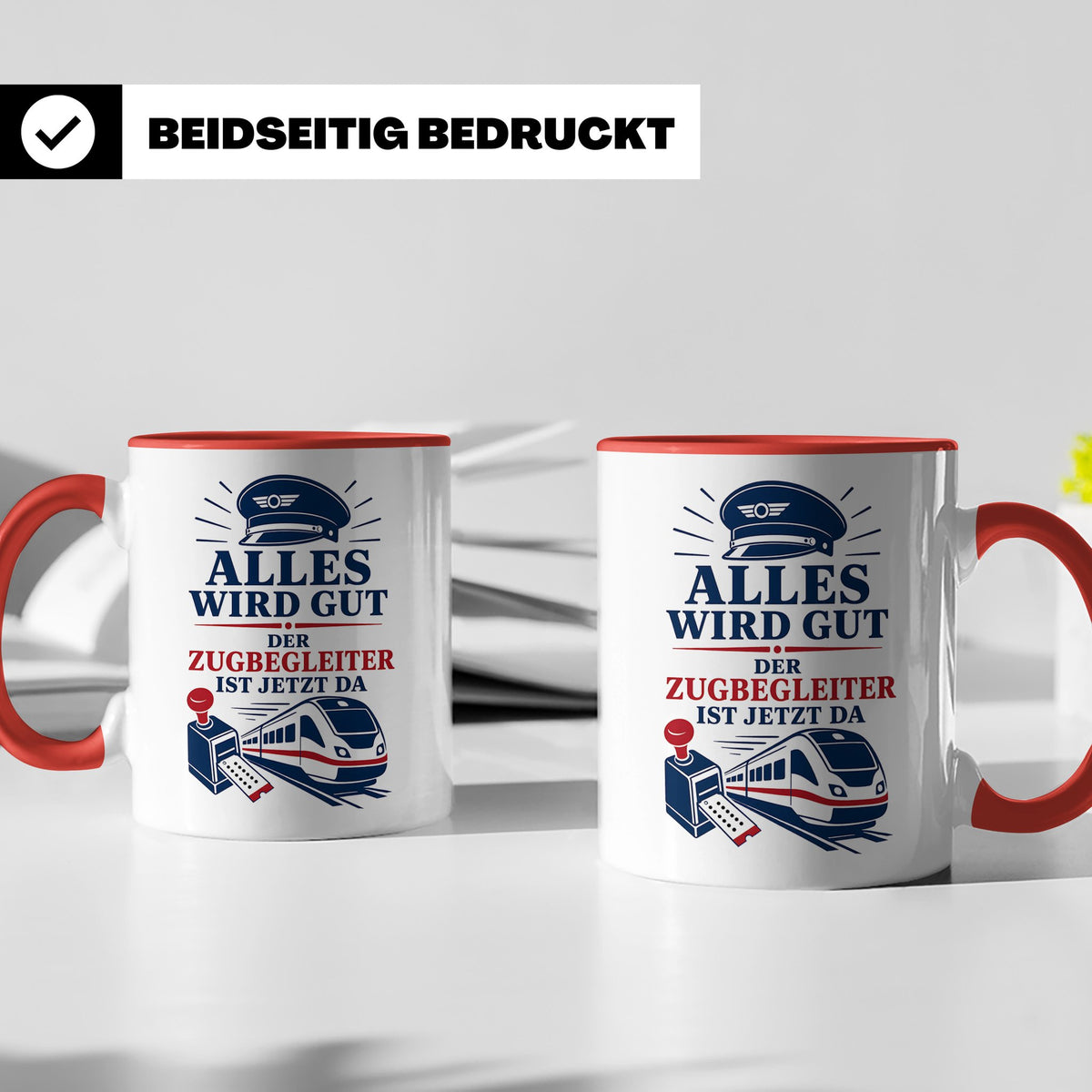Zugbegleiter Tasse Alles wird gut der Zugbegleiter ist jetzt – Rot [farbe:rot]