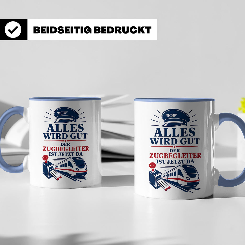 Zugbegleiter Tasse Alles wird gut der Zugbegleiter ist jetzt – Blau [farbe:blau]