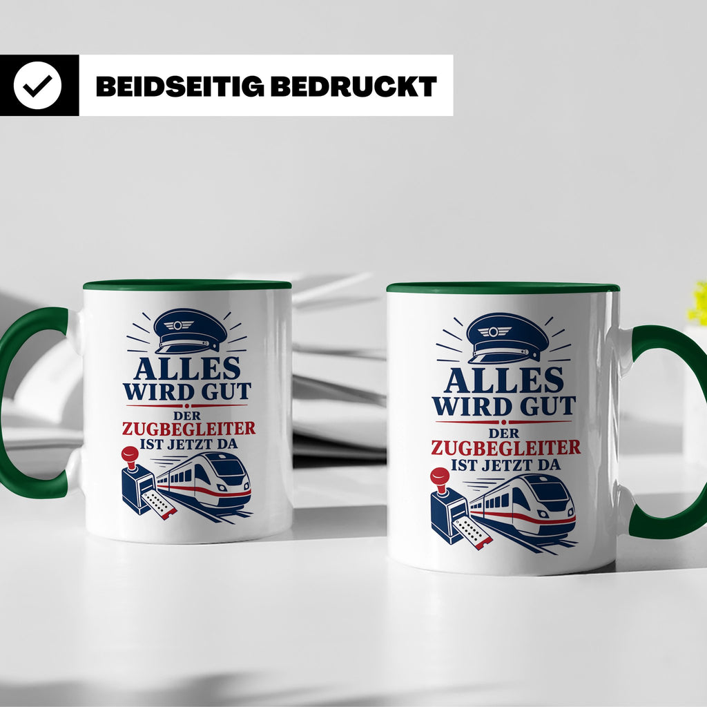 Zugbegleiter Tasse Alles wird gut der Zugbegleiter ist jetzt – Grün [farbe:grün]