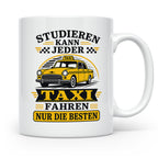 Taxifahrer Tasse Studieren kann jeder Taxi fahren nur die Be – Weiß [farbe:weiß]