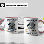 Steinmetz Tasse Studieren kann jeder Steinmetz werden nur di – Rosa [farbe:rosa]