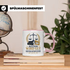 Rechtspfleger Tasse Alles wird gut der Rechtspfleger ist jet – Rosa [farbe:rosa]