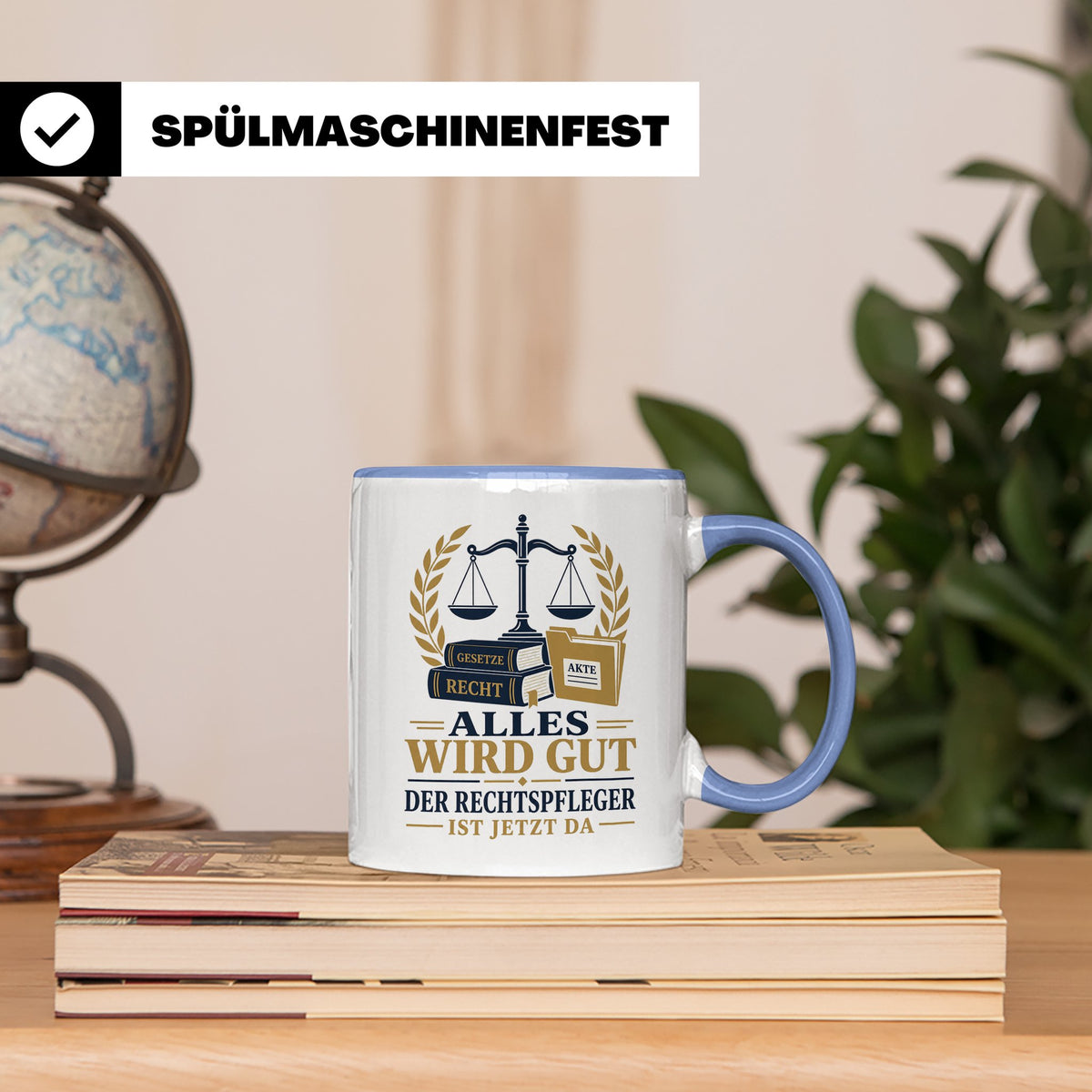Rechtspfleger Tasse Alles wird gut der Rechtspfleger ist jet – Blau [farbe:blau]