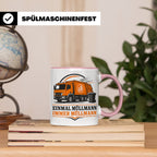Tasse Einmal Müllmann immer Müllmann - Geschenk für Müllwerk – Rosa [farbe:rosa]