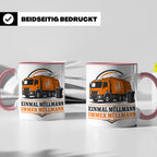 Tasse Einmal Müllmann immer Müllmann - Geschenk für Müllwerk – Rosa [farbe:rosa]