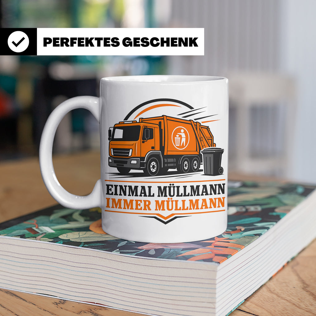 Tasse Einmal Müllmann immer Müllmann - Geschenk für Müllwerk – Weiß [farbe:weiß]