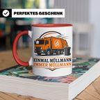 Tasse Einmal Müllmann immer Müllmann - Geschenk für Müllwerk – Rot [farbe:rot]