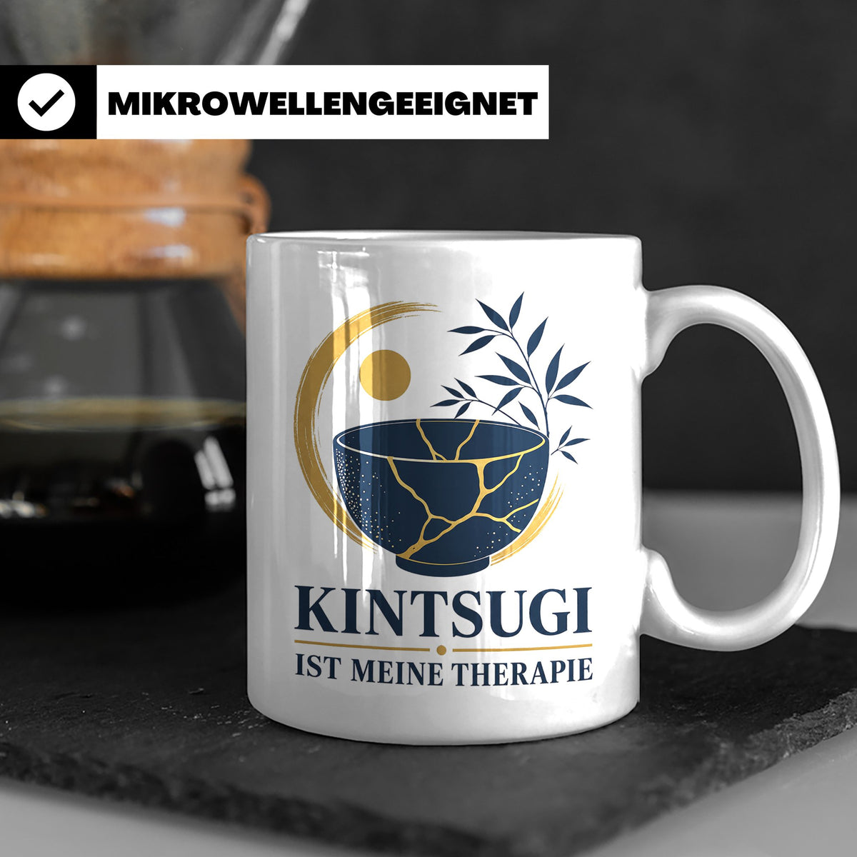 Kintsugi Tasse Kintsugi ist meine Therapie - Geschenk für Ku – Weiß [farbe:weiß]