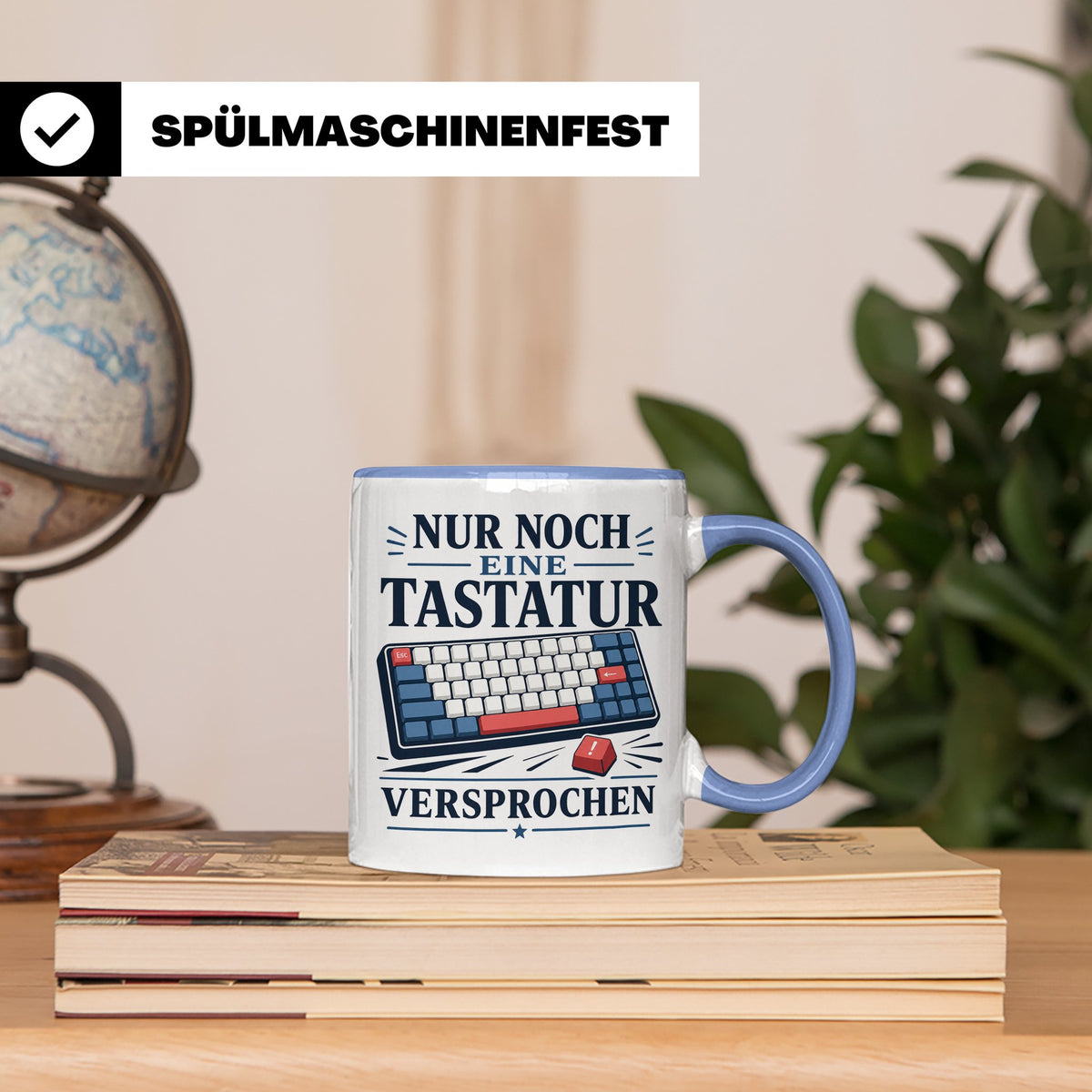 Tastatur Tasse Nur noch eine Tastatur versprochen - Geschenk – Blau [farbe:blau]