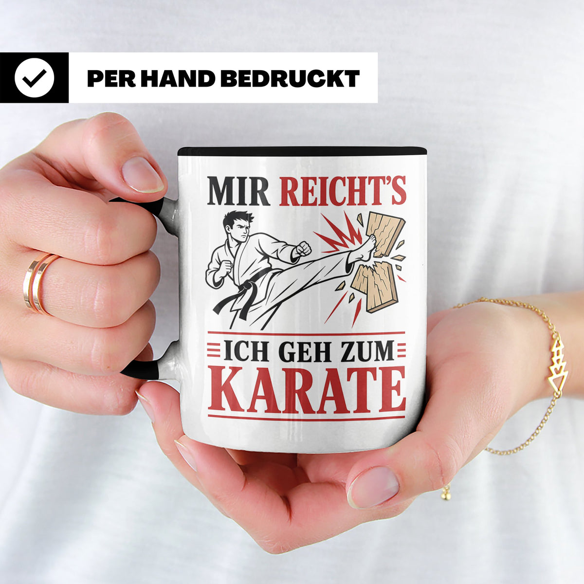 Karate Tasse Mir reichts ich geh zum Karate - Geschenk für K – Schwarz [farbe:schwarz]