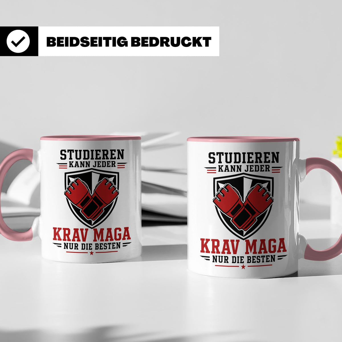 Krav Maga Tasse Studieren kann jeder Krav Maga nur die Beste – Rosa [farbe:rosa]