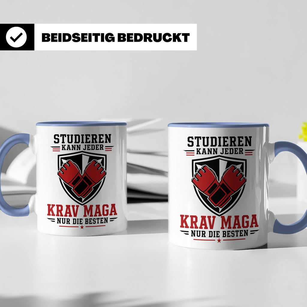 Krav Maga Tasse Studieren kann jeder Krav Maga nur die Beste – Blau [farbe:blau]