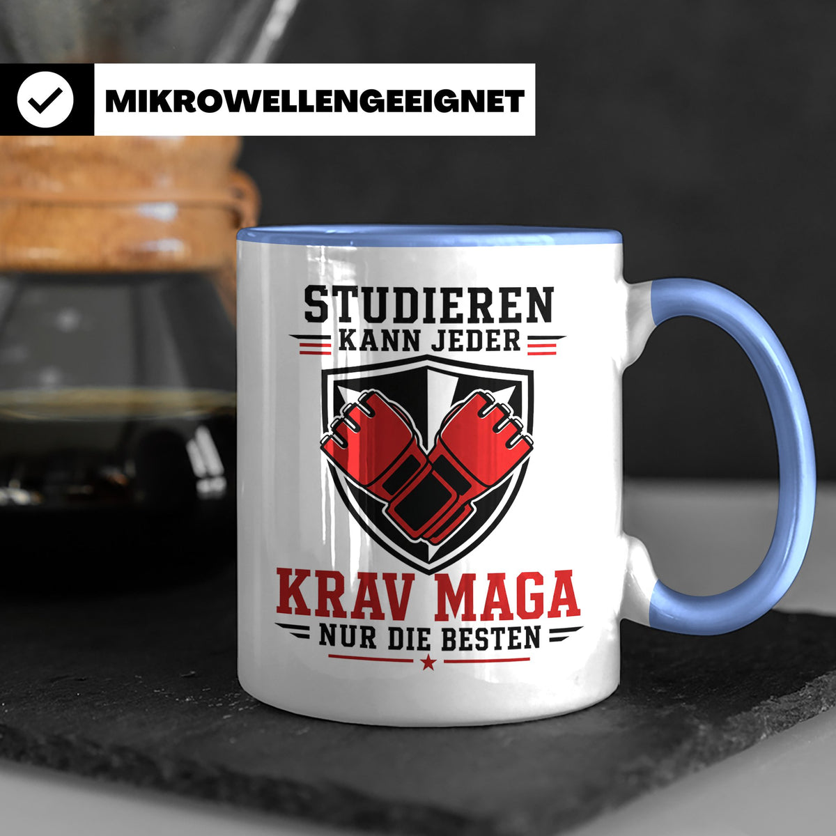Krav Maga Tasse Studieren kann jeder Krav Maga nur die Beste – Blau [farbe:blau]