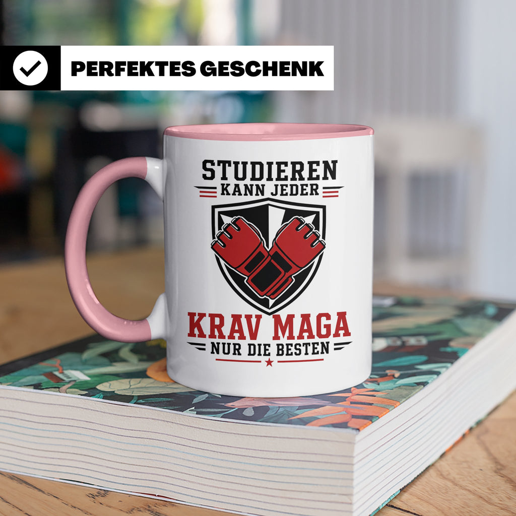 Krav Maga Tasse Studieren kann jeder Krav Maga nur die Beste – Rosa [farbe:rosa]