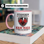 Krav Maga Tasse Studieren kann jeder Krav Maga nur die Beste – Rosa [farbe:rosa]