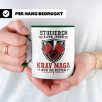 Krav Maga Tasse Studieren kann jeder Krav Maga nur die Beste – Grün [farbe:grün]