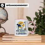 Capoeira Tasse Mir reichts ich geh zur Capoeira - Geschenk f – Rosa [farbe:rosa]