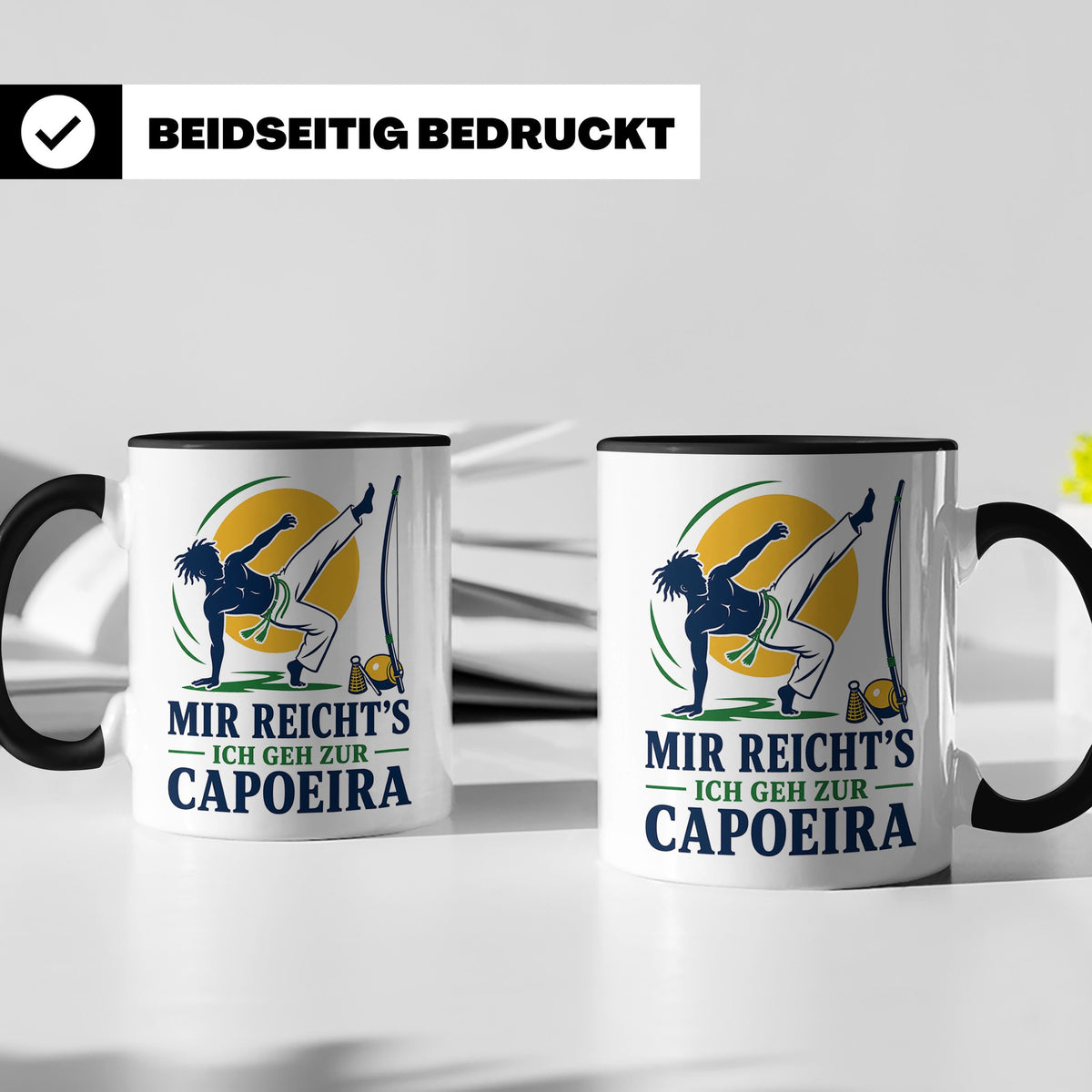 Capoeira Tasse Mir reichts ich geh zur Capoeira - Geschenk f – Schwarz [farbe:schwarz]