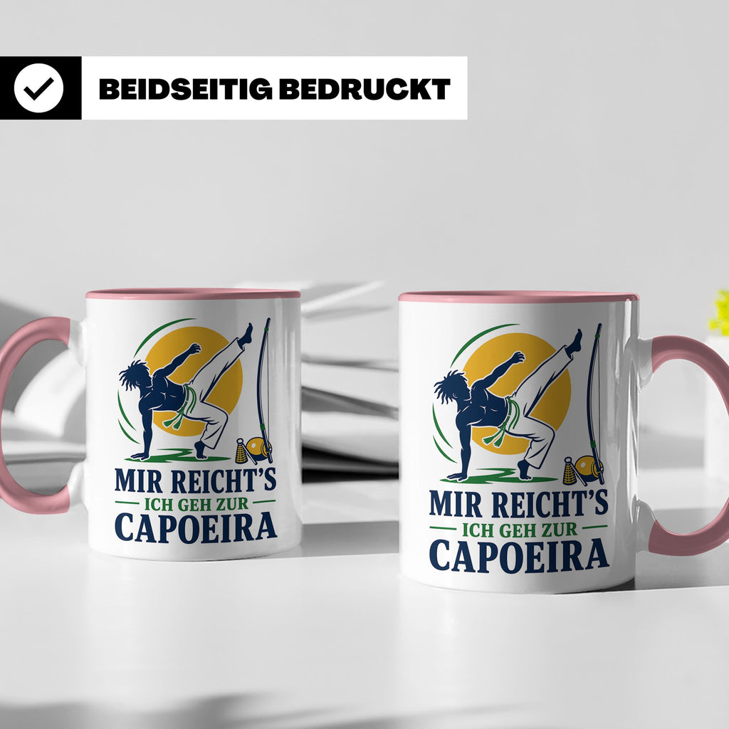 Capoeira Tasse Mir reichts ich geh zur Capoeira - Geschenk f – Rosa [farbe:rosa]