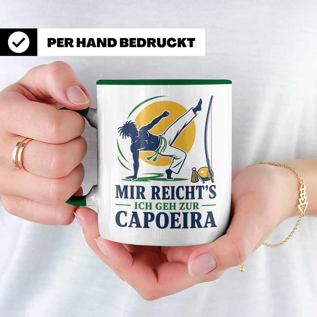 Capoeira Tasse Mir reichts ich geh zur Capoeira - Geschenk f – Grün [farbe:grün]