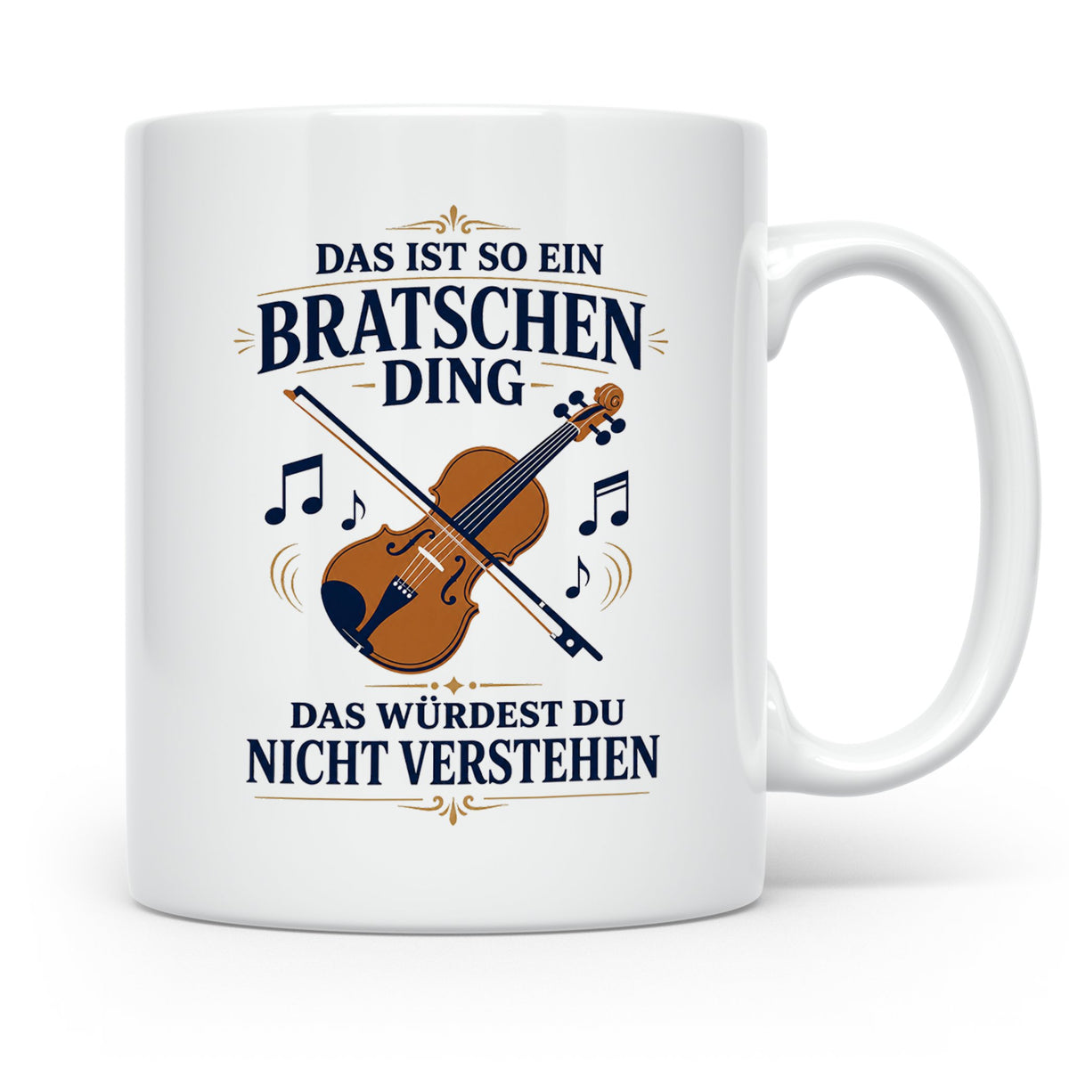 Bratsche Tasse Das ist so ein Bratschen Ding das würdest du  – Weiß [farbe:weiß]