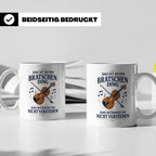 Bratsche Tasse Das ist so ein Bratschen Ding das würdest du  – Weiß [farbe:weiß]