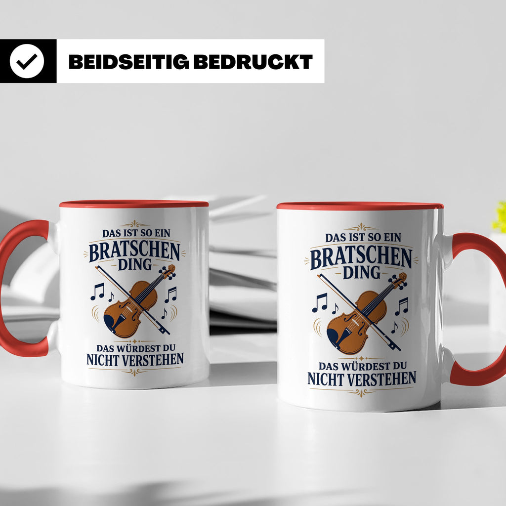 Bratsche Tasse Das ist so ein Bratschen Ding das würdest du  – Rot [farbe:rot]