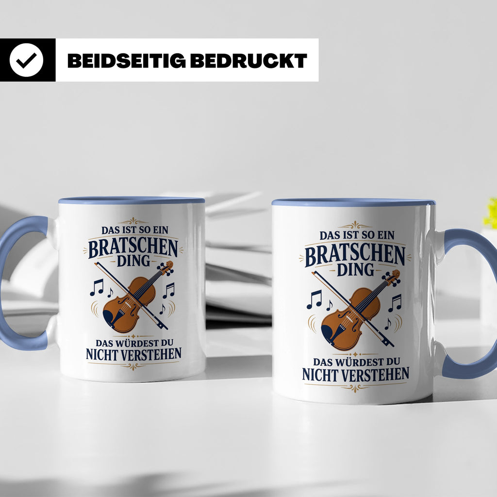 Bratsche Tasse Das ist so ein Bratschen Ding das würdest du  – Blau [farbe:blau]