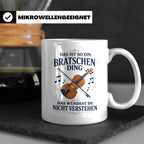 Bratsche Tasse Das ist so ein Bratschen Ding das würdest du  – Weiß [farbe:weiß]
