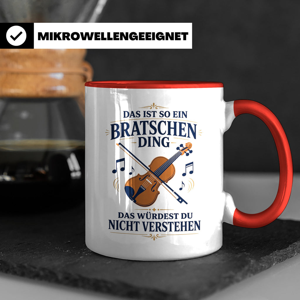 Bratsche Tasse Das ist so ein Bratschen Ding das würdest du  – Rot [farbe:rot]