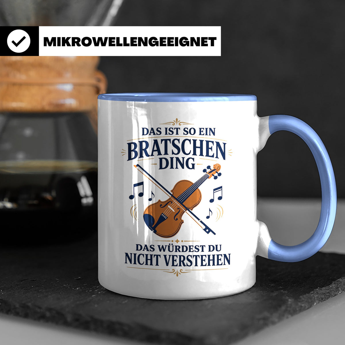 Bratsche Tasse Das ist so ein Bratschen Ding das würdest du  – Blau [farbe:blau]