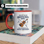 Bratsche Tasse Das ist so ein Bratschen Ding das würdest du  – Rot [farbe:rot]