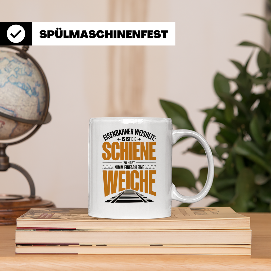 Eisenbahnerweisheit Tasse - Schiene zu Hart, Weiche Nutzen!  – Weiß [farbe:weiß]