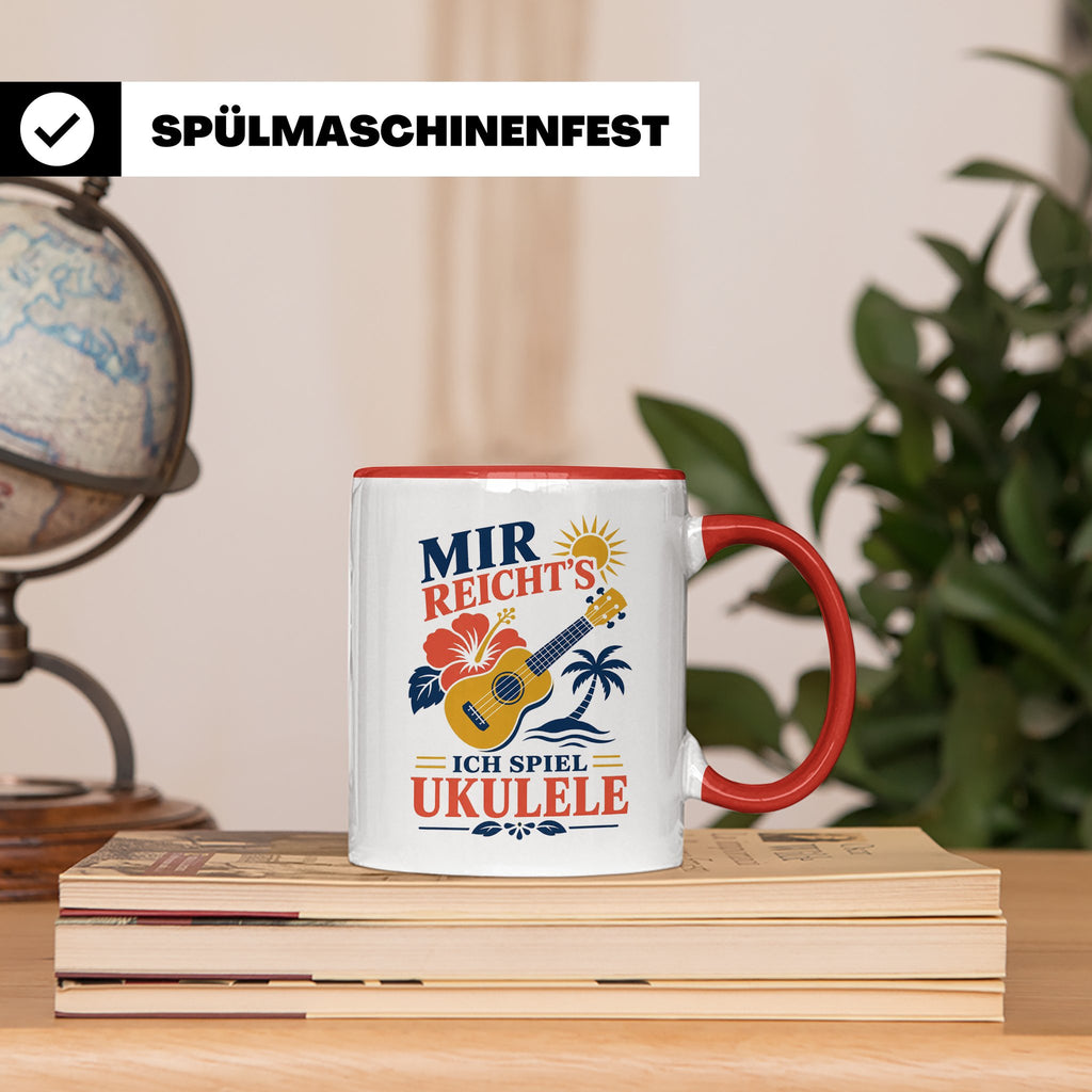 Ukulele Tasse Mir reichts ich spiel Ukulele - Geschenk für M – Rot [farbe:rot]