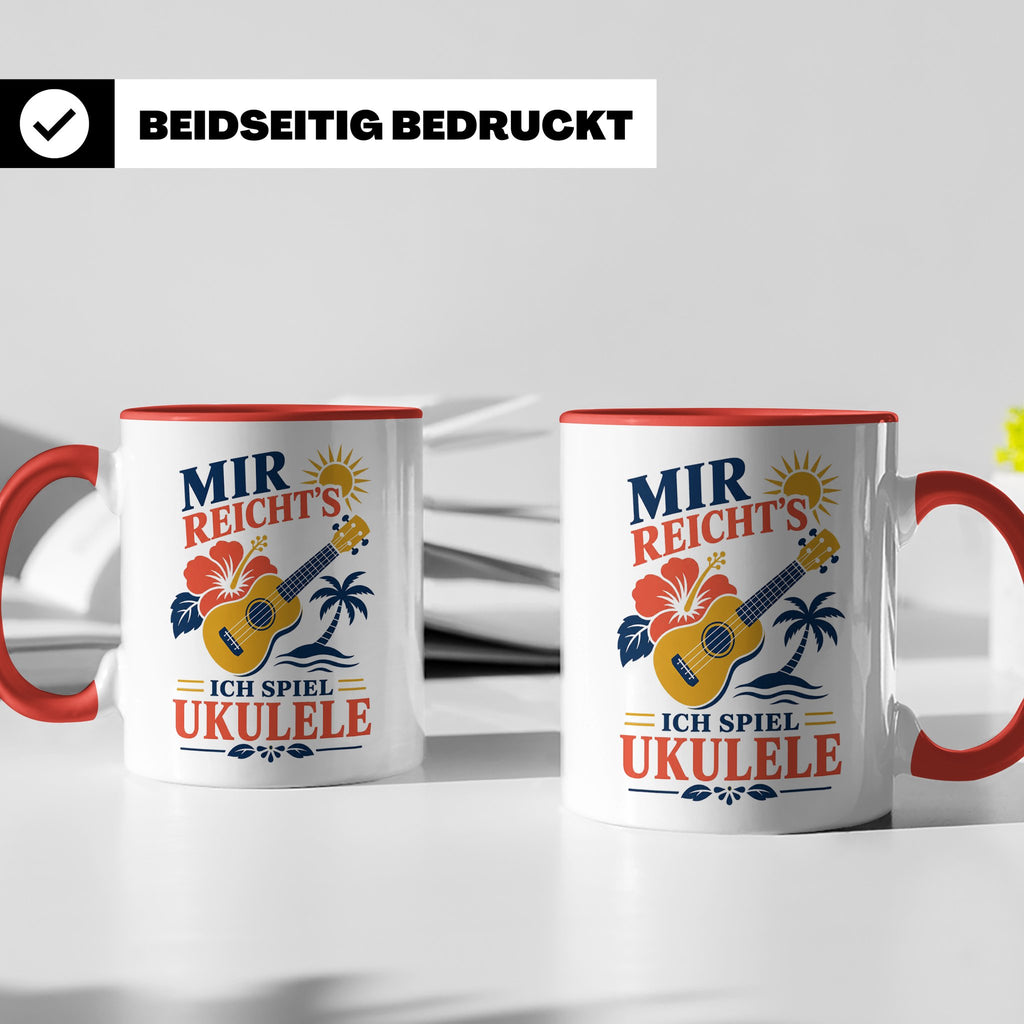 Ukulele Tasse Mir reichts ich spiel Ukulele - Geschenk für M – Rot [farbe:rot]