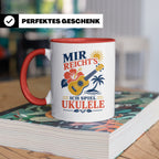 Ukulele Tasse Mir reichts ich spiel Ukulele - Geschenk für M – Rot [farbe:rot]