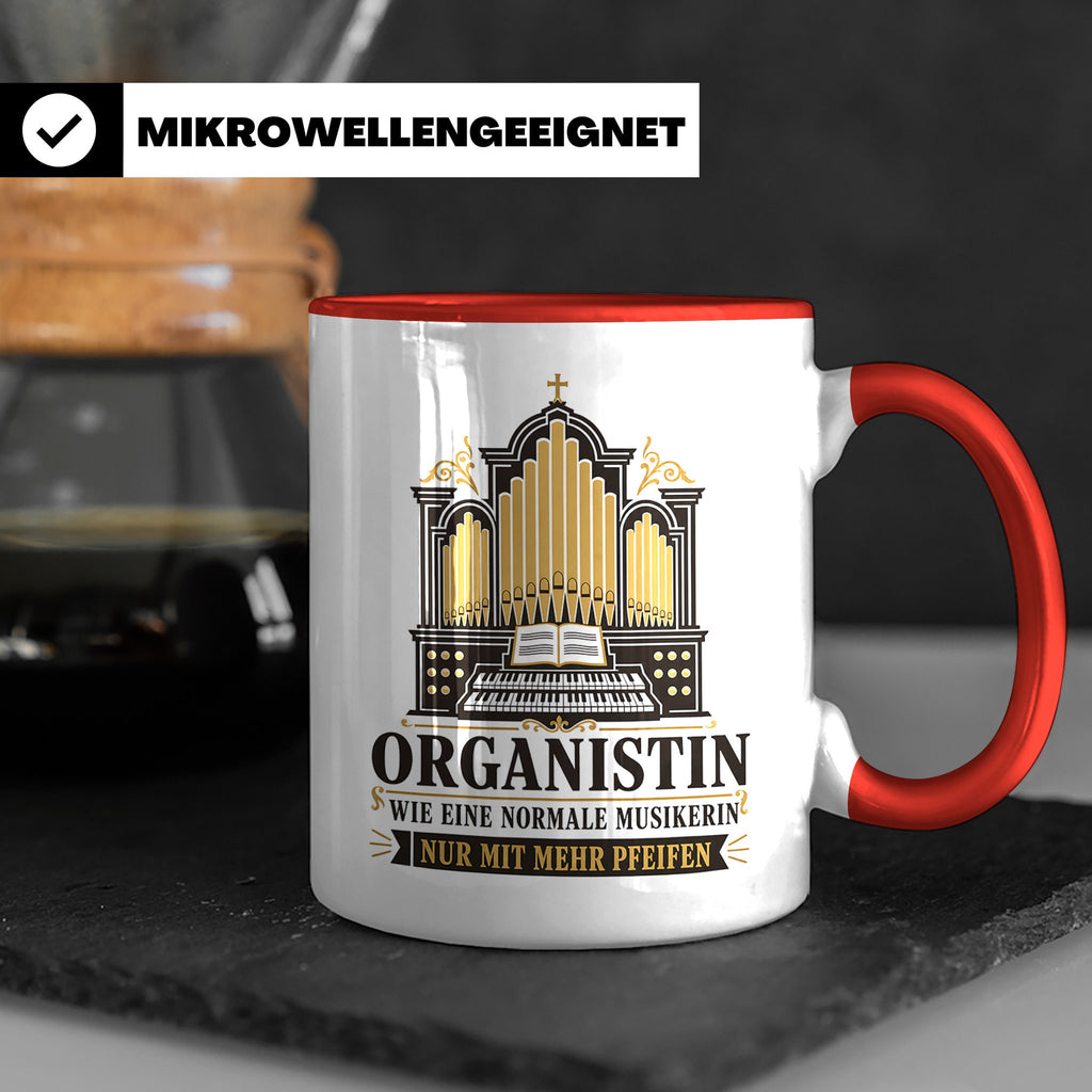 Organistin Tasse Wie eine normale Musikerin nur mit mehr Pfe – Rot [farbe:rot]