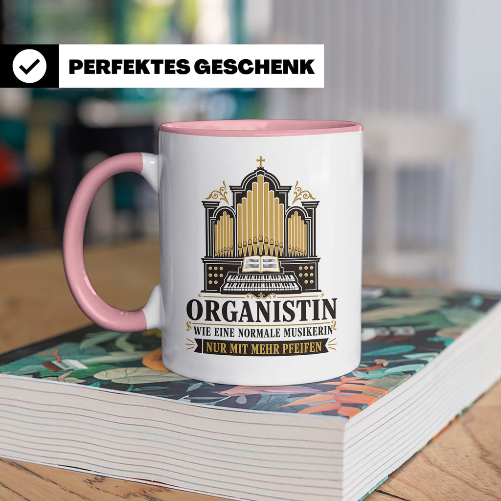 Organistin Tasse Wie eine normale Musikerin nur mit mehr Pfe – Rosa [farbe:rosa]