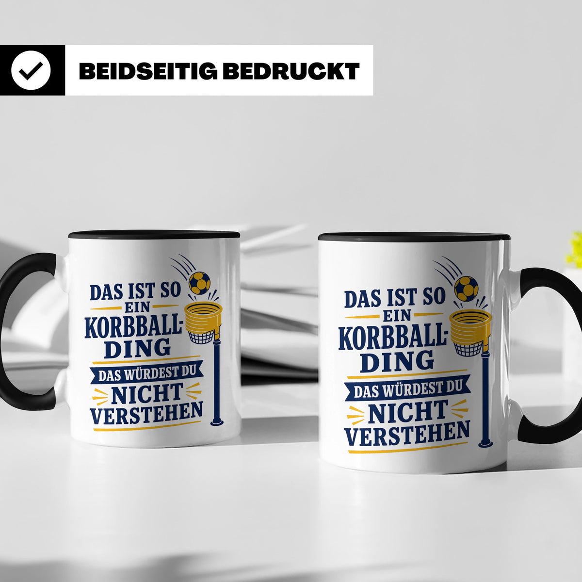 Korbball Tasse Das ist so ein Korbball Ding das würdest du n – Schwarz [farbe:schwarz]