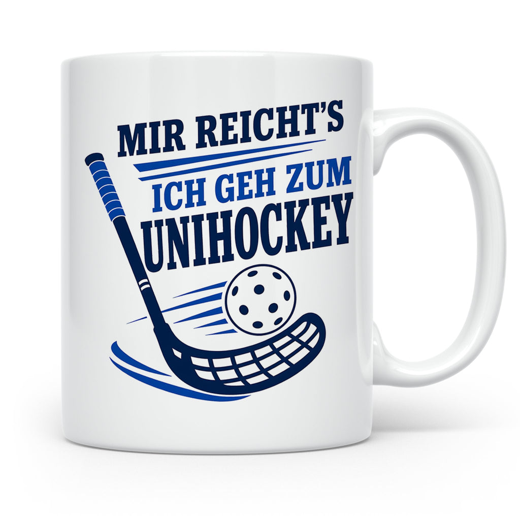 Unihockey Tasse Mir reichts ich geh zum Unihockey - Geschenk – Weiß [farbe:weiß]